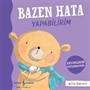 Bazen Hata Yapabilirim Duygularım Davranışlarım