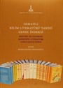 Osmanlı Bilim Literatürü Tarihi Genel İndeksi