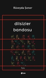 Dilsizler Bandosu