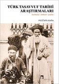 Türk Tasavvuf Tarihi Araştırmaları 'Tarikatlar, Tekkeler, Şeyhler'