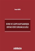 KVKK ve GDPR Kapsamında Ortak Veri Sorumluluğu