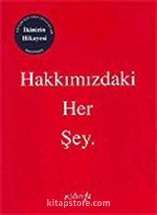 Hakkımızdaki Her Şey