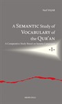 A Semantic Study of Vocabulary of the Qur'an A Comparative Study Based on Semitic Languages 1