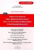 Türk Ceza Kanunu-Ceza Muhakemesi Kanunu-Ceza ve Güvenlik Tedbirlerinin İnfazı Hakkında Kanun (Cep)