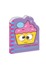 Fırıldak Gözler / Merhaba Kapkek