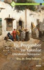 Hz. Peygamber ve Yakınlar (Akrabalar/Komşular) / Tüm İnsanların Peygamberi 7