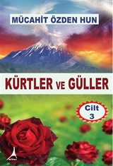 Kürtler ve Güller 3.Cilt