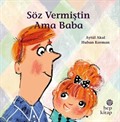 Söz Vermiştin Ama Baba