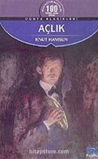 Dünya Klasikleri: Açlık