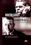 Maksim Gorkiy ve Sabahattin Ali'de Toplumsal Gerçekçilik