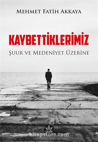 Kaybettiklerimiz