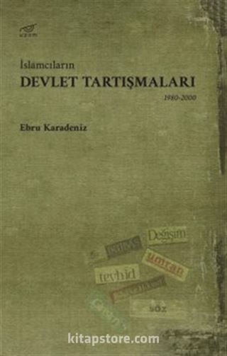 İslamcıların Devlet Tartışmaları (1980-2000)