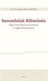 Sorumluluk Bilincimiz