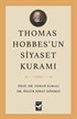 Thomas Hobbes'un Siyaset Kuramı