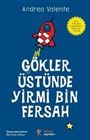 Gökler Üstünde Yirmi Bin Fersah