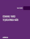 Osmanlı Yargı Teşkilatında Naib