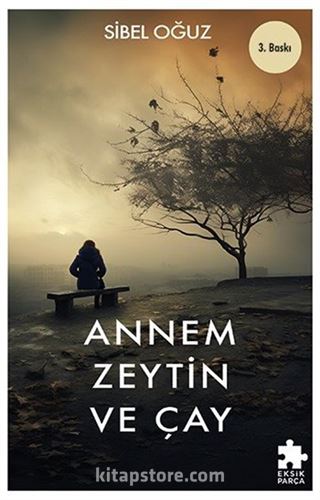 Annem Zeytin ve Çay