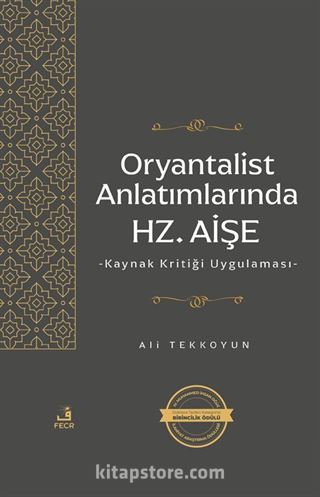 Oryantalist Anlatımlarında Hz. Aişe