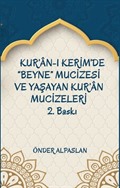 Kur'an-ı Kerim'de 'Beyne' Mucizesi ve Yaşayan Kur'an Mucizeleri 2