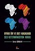 Afrika Örf ve Adet Hukukunda Self-Determinasyon Hakkı