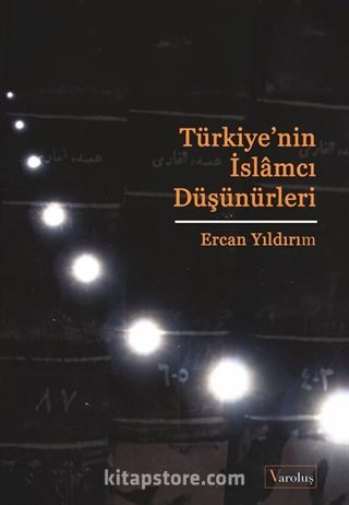 Türkiye'nin İslamcı Düşünürleri