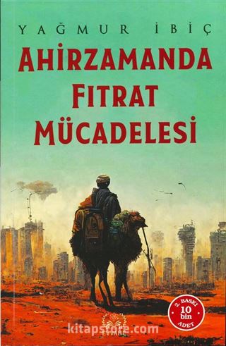 Ahirzamanda Fıtrat Mücadelesi