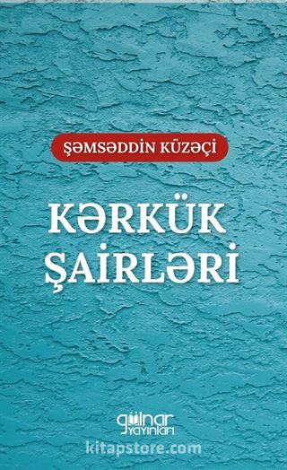 Kərkük Şairləri 'İraq Türkman Şairleri'