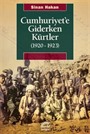 Cumhuriyet'e Giderken Kürtler (1920-1923)