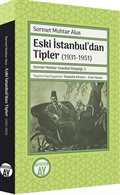 Eski İstanbul'dan Tipler (1931-1951)