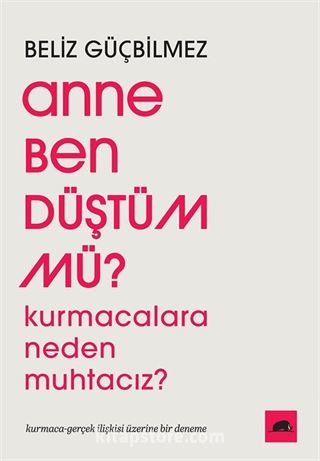 Anne Ben Düştüm mü?