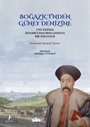 Boğaziçi'nden Güney Denizine