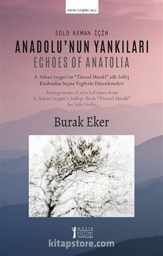 Solo Keman İçin 'Anadolu'nun Yankıları'