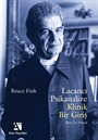 Lacancı Psikanalize Klinik Bir Giriş: Teori ve Teknik