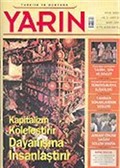 Türkiye ve Dünyada YARIN Aylık Düşünce ve Siyaset Dergisi / Yıl:3 Sayı: 35 / Mart 2005