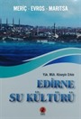 Edirne Su Kültürü