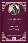 Lost Face and Other Stories