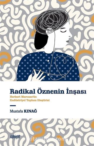 Radikal Öznenin İnşası