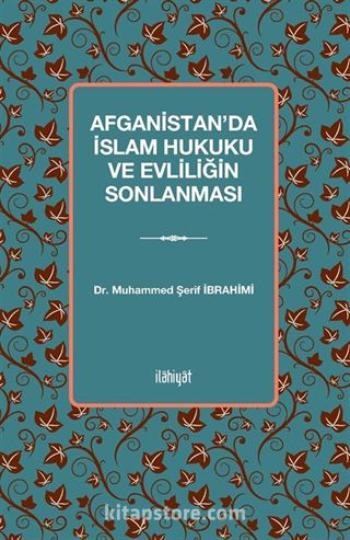 Afganistan'da İslam Hukuku ve Evliliğin Sonlanması
