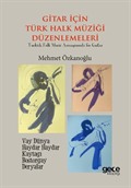 Gitar için Türk Müziği Düzenlemeleri
