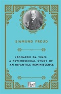 Leonardo Da Vinci: A Psychosexual Study of An Infantile Reminiscence