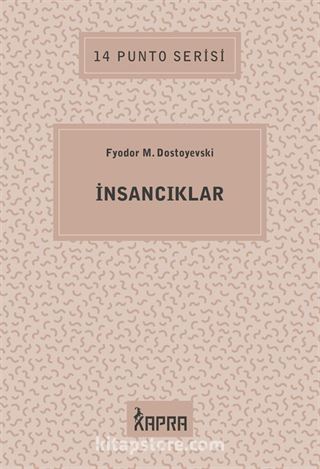 İnsancıklar / 14 Punto Serisi