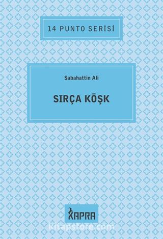 Sırça Köşk / 14 Punto Serisi