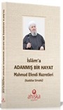 İslam'a Adanmış Bir Hayat (Karton Kapak)