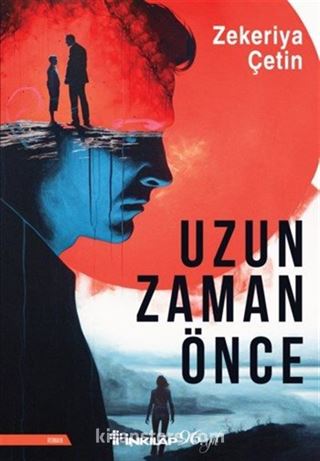 Uzun Zaman Önce