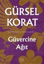 Güvercine Ağıt / Kapadokya Dörtlüsü II