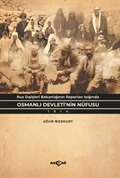 Rus Dışişleri Bakanlığının Raporları Işığında Osmanlı Devleti'nin Nüfusu