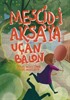 Mescid-i Aksa'ya Uçan Balon