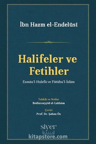 Halifeler ve Fetihler
