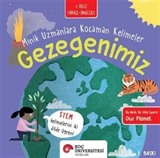 Gezegenimiz / Minik Uzmanlara Kocaman Kelimeler