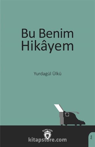 Bu Benim Hikayem